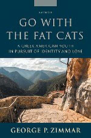 Go With the Fat Cats de George P. Zimmar