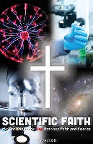 SCIENTIFIC FAITH de Ts Taylor