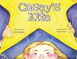 Casey's Kite de Rick Miller