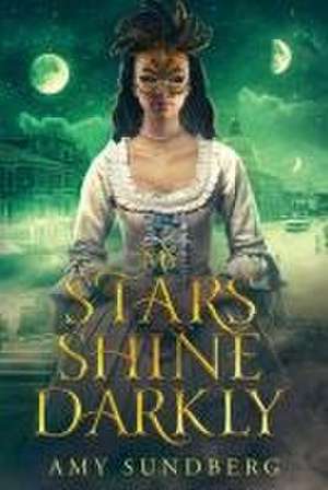 My Stars Shine Darkly de Amy Sundberg