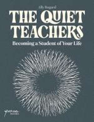 The Quiet Teachers de Ally Bogard