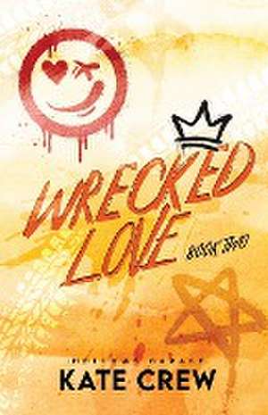 Wrecked Love de Kate Crew