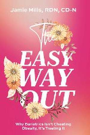 The Easy Way Out de Jamie Mills