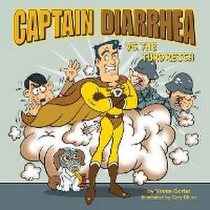 Captain Diarrhea vs. The Turd Reich de Vinnie Corbo