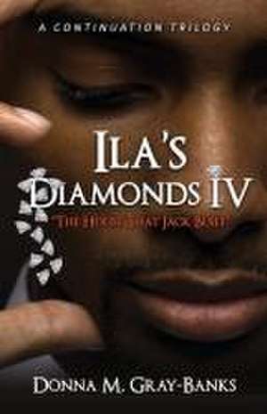 ILA's Diamond's IV de Donna Gray-Banks