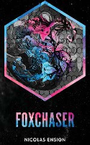 Ensign, N: Foxchaser