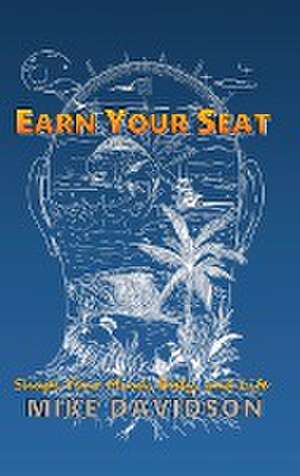 Earn Your Seat de Mike Davidson