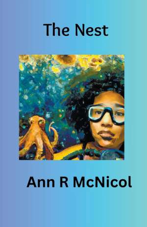 The Nest de Ann R McNicol
