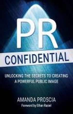 PR Confidential de Amanda Proscia