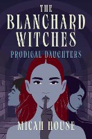 Prodigal Daughters de Micah House