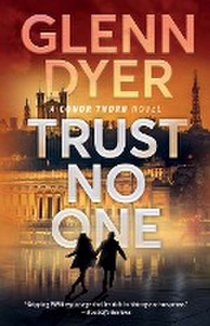 Trust No One de Glenn Dyer