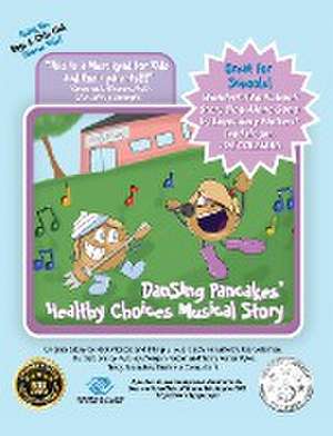 DanSing Pancakes' Healthy Choices Musical Story de Joe Coleman