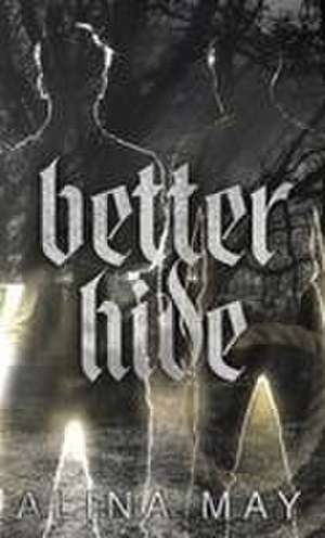 Better Hide de Alina May