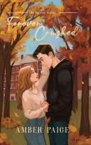 Forever Crushed de Amber Paige