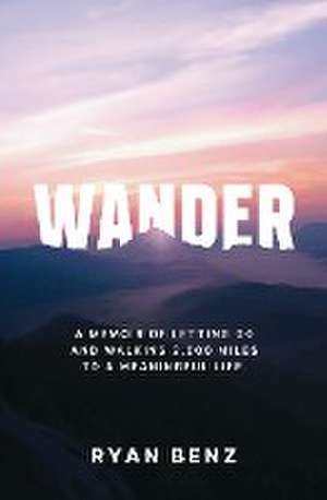 Wander de Ryan Benz