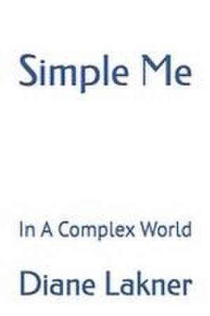 Lakner, D: Simple Me
