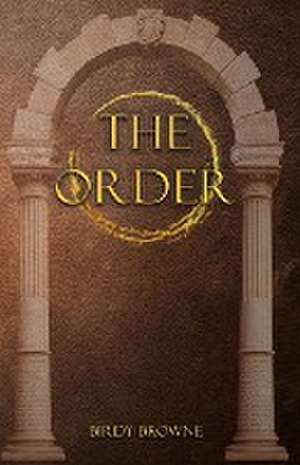 The Order de Birdy Browne