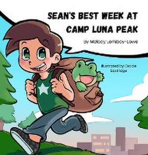 Sean's Best Week at Camp Luna Peak de Melody Lomboy-Lowe