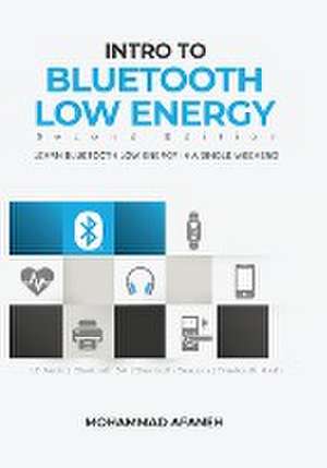 Intro to Bluetooth Low Energy de Mohammad Afaneh