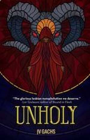 Unholy de J. V. Gachs