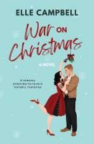 War on Christmas de Elle Campbell