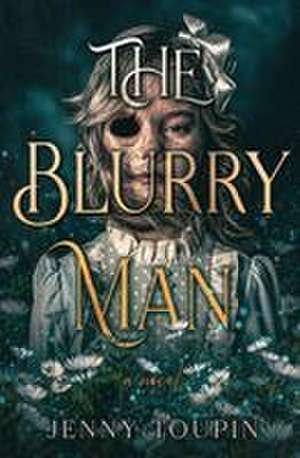 The Blurry Man de Jenny Toupin