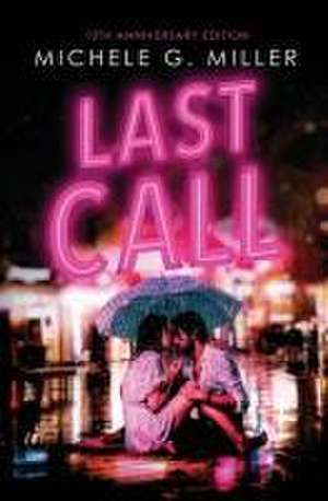 Last Call de Michele G. Miller