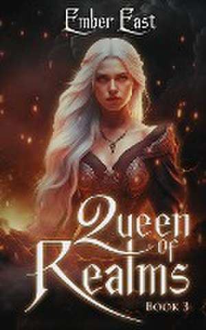 Queen of Realms de Ember East