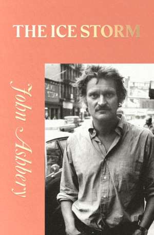 THE ICE STORM de John Ashbery