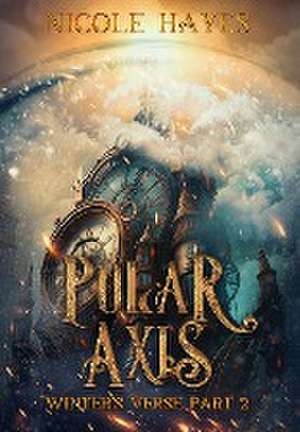 Polar Axis de Nicole Hayes