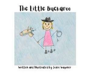 The Little Buckaroo de Jodee Wagoner