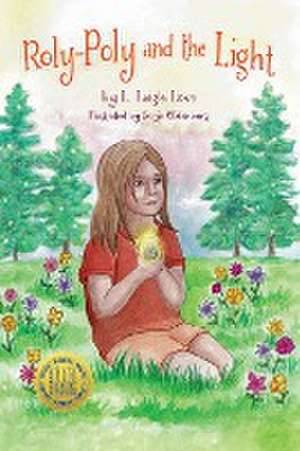 Roly-Poly and the Light de L. Leigh Love