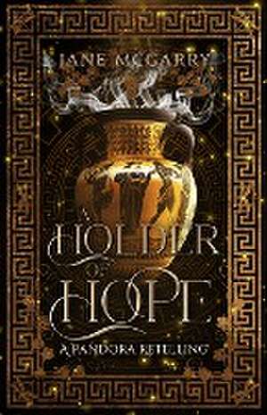 A Holder of Hope de Jane McGarry