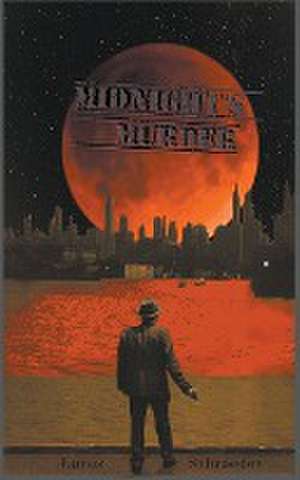 Midnight's Murder de James Schroeder