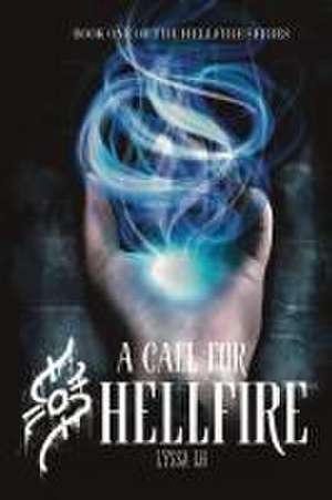 A Call For Hellfire de Lyssa Lh