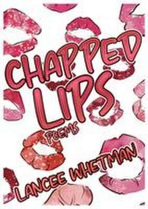 Chapped Lips de Lancee Whetman
