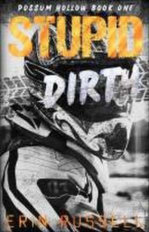 Stupid Dirty de Erin Russell