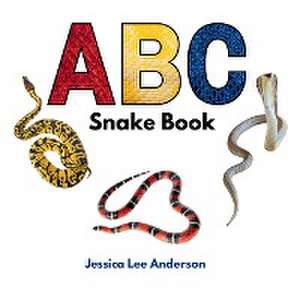 ABC Snake Book de Jessica Lee Anderson