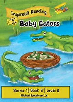 Baby Gators de Michael Woodward