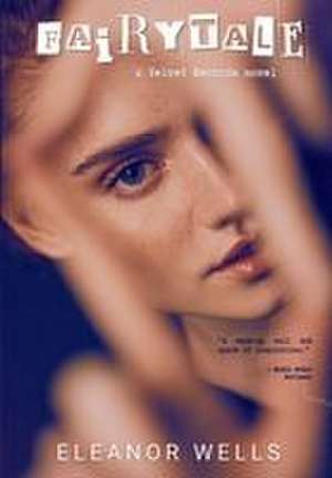 Fairytale de Eleanor Wells
