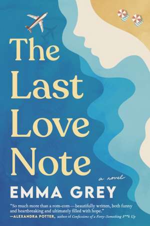 The Last Love Note de Emma Grey