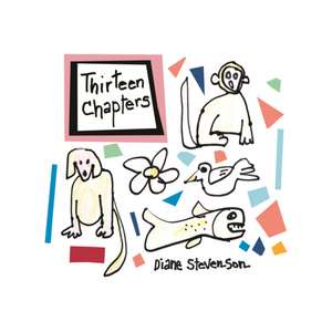Thirteen Chapters de Diane Stevenson
