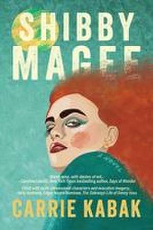 SHIBBY MAGEE de Carrie Kabak