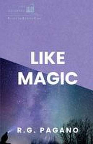Like Magic de R. G. Pagano