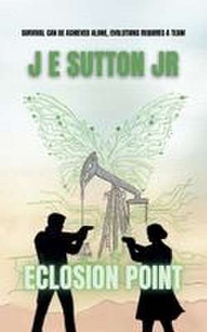 Eclosion Point de J E Sutton