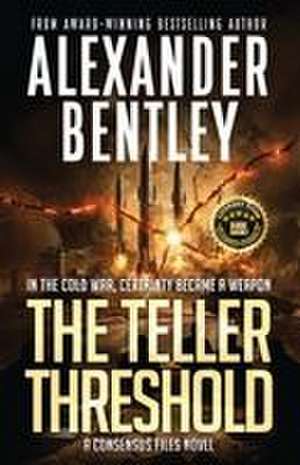 The Teller Threshold de Alexander Bentley