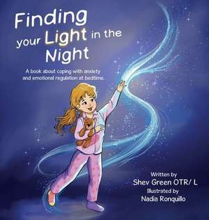 Finding your Light in the Night de Shev Green