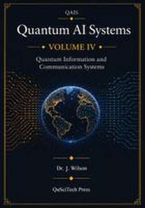 Quantum AI Systems (QAIS) de Joe Wilson