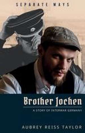 Brother Jochen de Aubrey Reiss Taylor