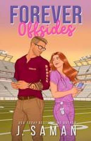 Forever Offsides de J. Saman